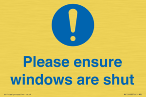 Please ensure windows are shut
